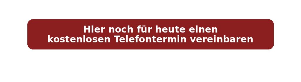 Kostenlosen Telefontermin vereinbaren